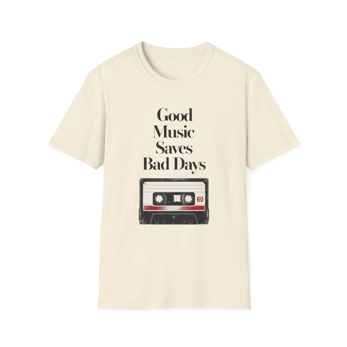 Good Music Saves Bad Days T-Shirt