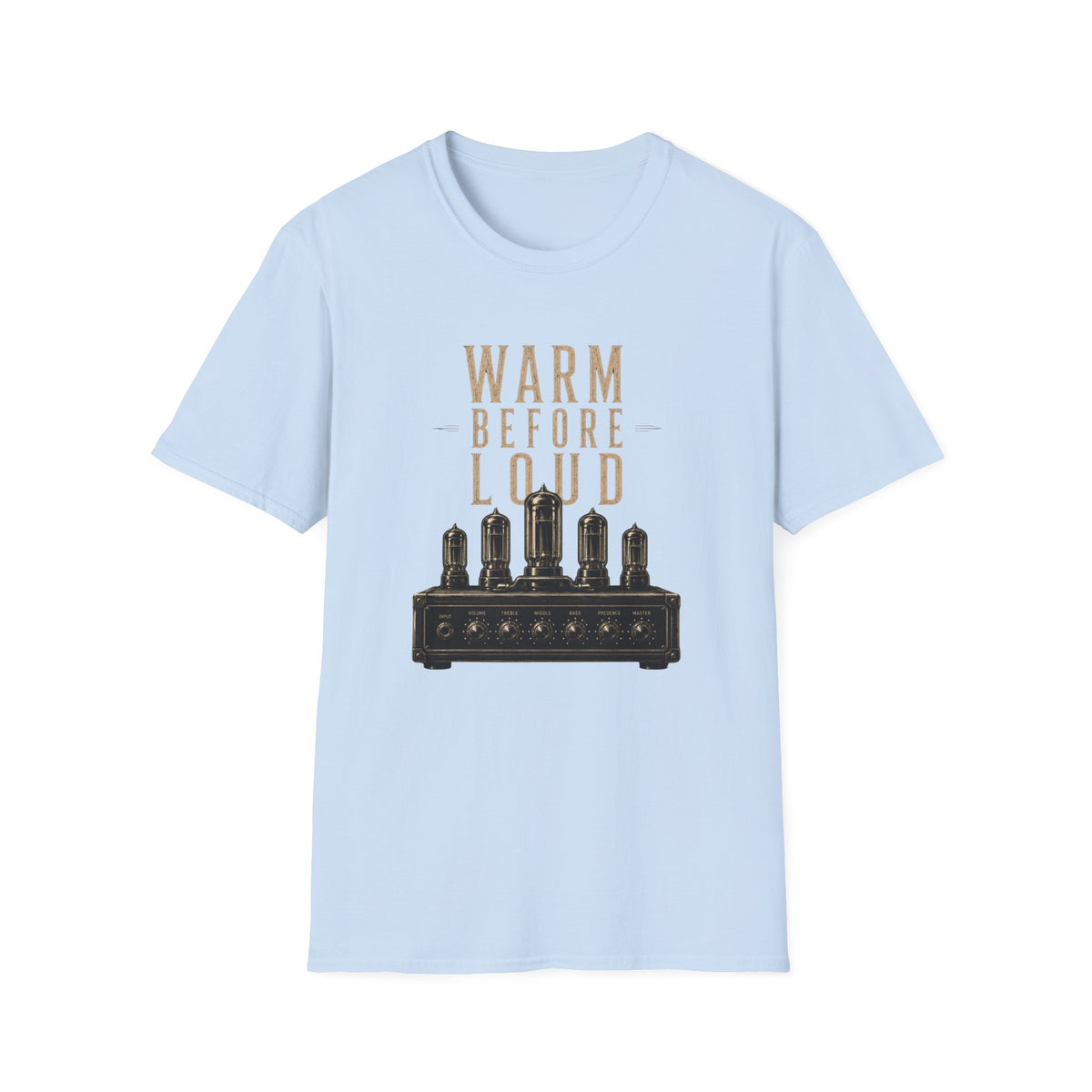 Warm Before Loud T-Shirt