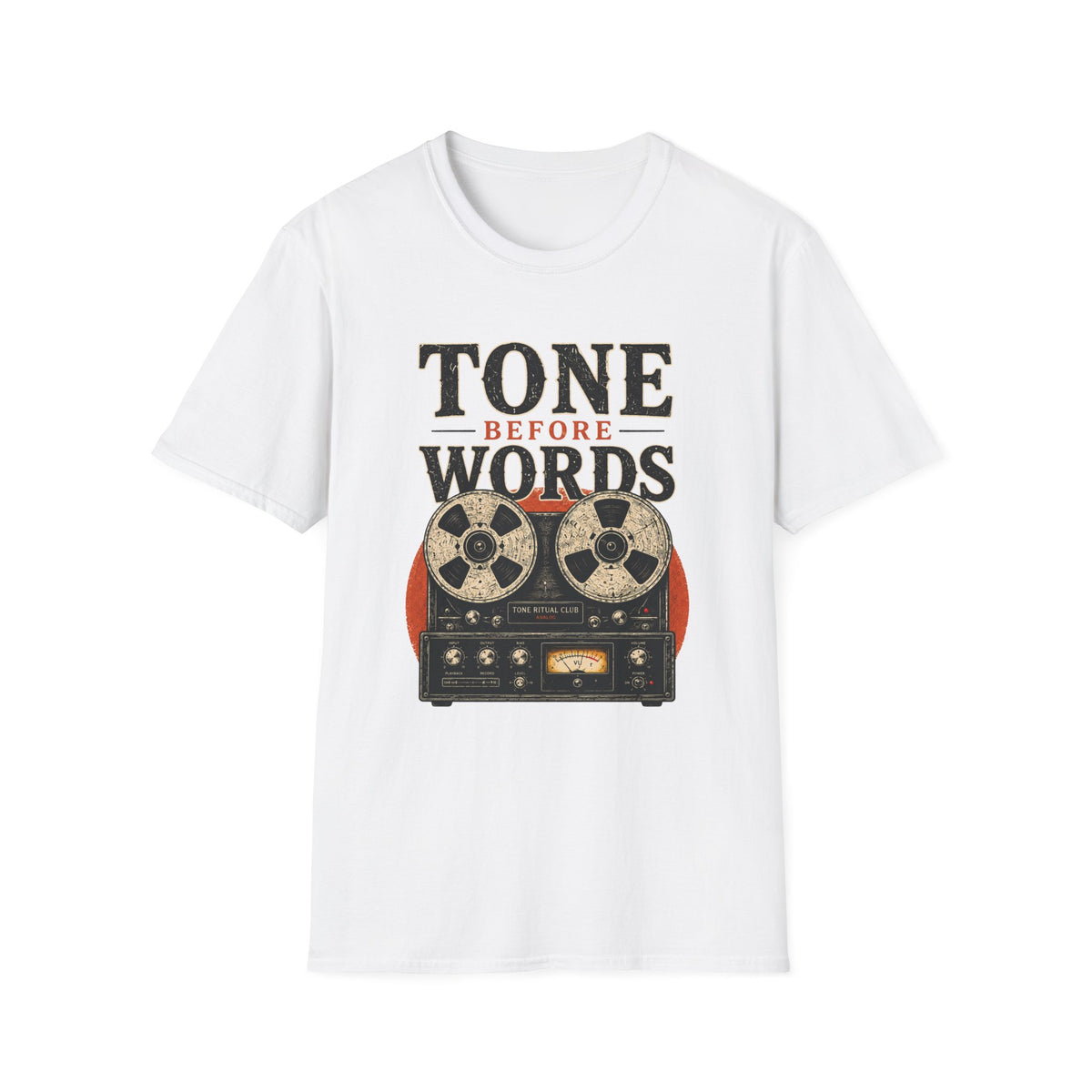 Tone Before Words Color version T-Shirt