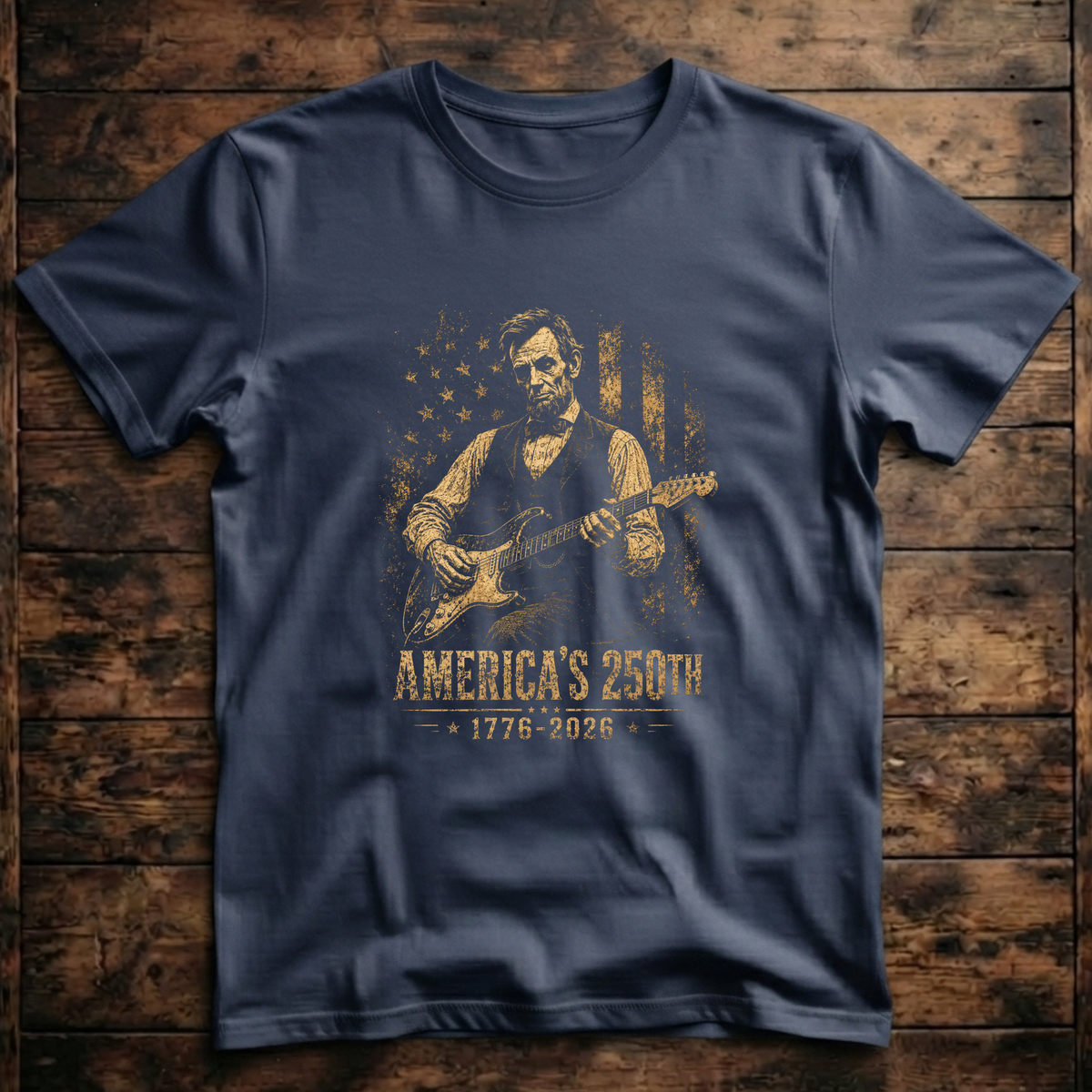 Abraham Lincoln Playing Guitar 4th July 250th Anniversary T-Shirt